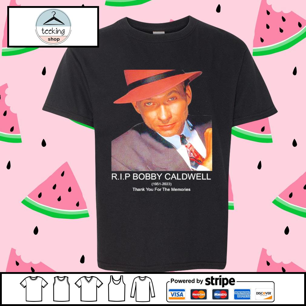 Best bobby Caldwell RIP 1951-2023 Thank You For The Memories Shirt