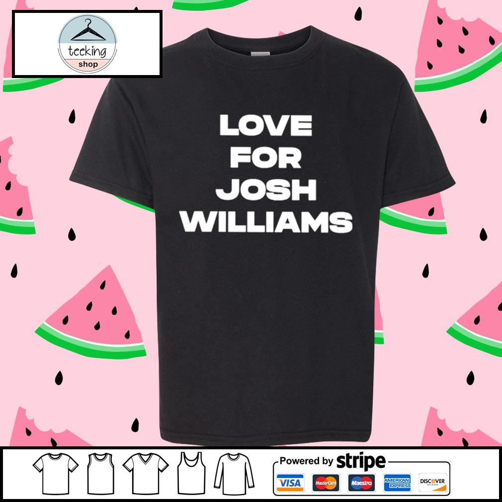 Original official Jeff Gluck Love For Josh Williams Shirt